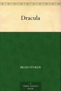 Dracula, a mystery by Bram Stoker (1897)