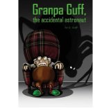 Granpa Guff, Accidental Astronaut